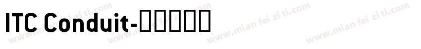 ITC Conduit字体转换